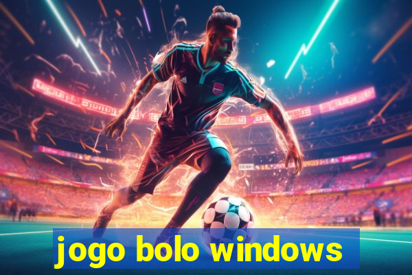 jogo bolo windows